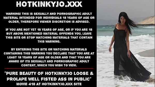 Pure beauty of Hotkinkyjo loose & prolapse well fisted ass in public